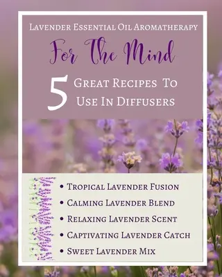 Aromaterapia levanduľovými esenciálnymi olejmi - pre myseľ - 5 skvelých receptov na použitie v difuzéroch - abstraktná fialová lila biela - Lavender Essential Oil Aromatherapy - For The Mind - 5 Great Recipes To Use In Diffusers - Abstract Purple Lilac White