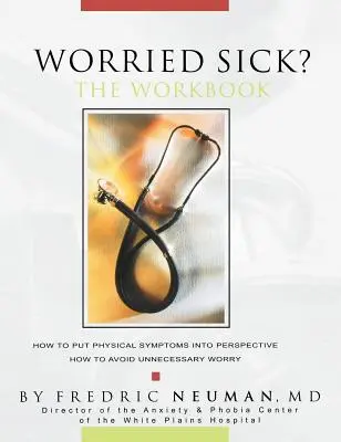 Znepokojuje vás choroba? Pracovný zošit - Worried Sick? The Workbook