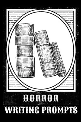 Hororové podnety na písanie: Vychytávky na písanie: Romantické New Adult, College Fantasy, Dark Urban & Epic Coming Of Age Thrillery Denník na písanie v Quick Tropes - zadarmo - Horror Writing Prompts: Romantic New Adult, College Fantasy, Dark Urban & Epic Coming Of Age Thrillers Journal To Write In Quick Tropes - Free