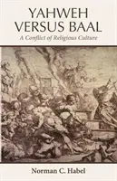 Jahve verzus Baal - Yahweh Versus Baal