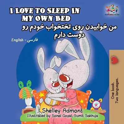 I Love to Sleep in My Own Bed (Milujem spať vo vlastnej posteli): anglická perzsko-perzská - I Love to Sleep in My Own Bed: English Farsi-Persian
