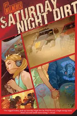 Špina sobotňajšej noci: Motoristický román - Saturday Night Dirt: A Motor Novel