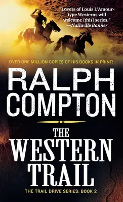 The Western Trail: The Trail Drive, kniha 2 - The Western Trail: The Trail Drive, Book 2