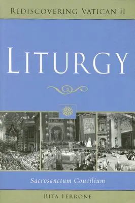 Liturgia: Sacrosanctum Concilium - Liturgy: Sacrosanctum Concilium