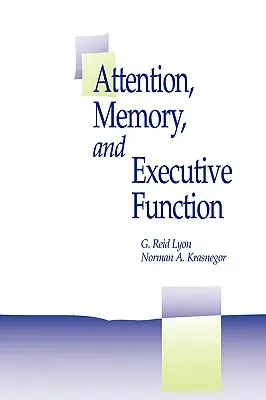 Pozornosť, pamäť a výkonné funkcie - Attention, Memory, and Executive Function