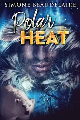 Polárny žár - Polar Heat