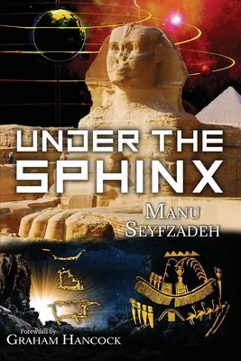 Pod Sfingou: hľadanie hieroglyfického kľúča k skutočnej Sieni rekordov. - Under the Sphinx: the Search for the Hieroglyphic Key to the Real Hall of Records.