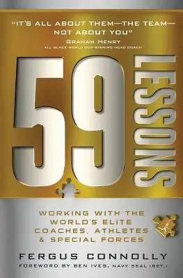 59 lekcií: Učebnice: Spolupráca s najlepšími trénermi, športovcami a špeciálnymi jednotkami na svete - 59 Lessons: Working with the World's Greatest Coaches, Athletes, & Special Forces