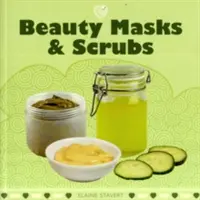Kozmetické masky a peelingy - Beauty Masks & Scrubs