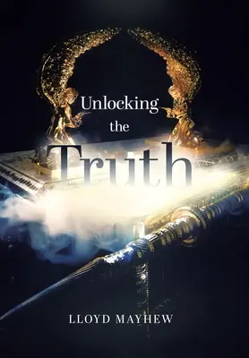 Odhaľovanie pravdy - Unlocking the Truth
