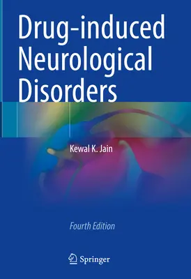 Neurologické poruchy vyvolané liekmi - Drug-Induced Neurological Disorders