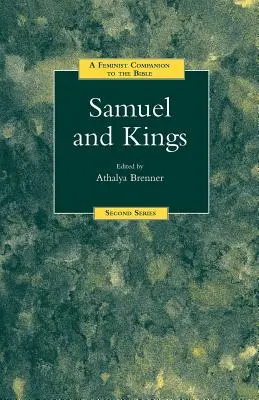 Feministický sprievodca Samuelom a kráľmi - A Feminist Companion to Samuel and Kings