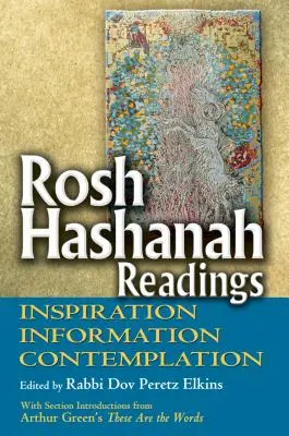 Čítanie na Roš ha-šana: Inšpirácia, informácie a rozjímanie - Rosh Hashanah Readings: Inspiration, Information and Contemplation