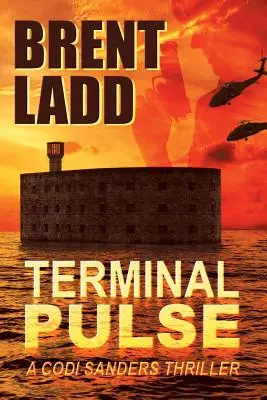 Terminálny pulz: Thriller Codi Sandersovej - Terminal Pulse: A Codi Sanders Thriller