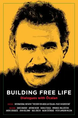 Budovanie slobodného života: Dialógy s calanom - Building Free Life: Dialogues with calan