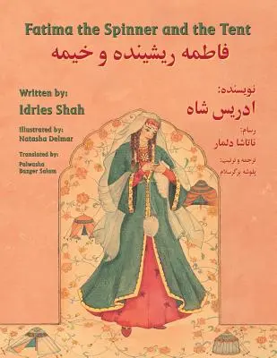 Fatima the Spinner and the Tent (Fatima a stan): Vydanie v angličtine a darí - Fatima the Spinner and the Tent: English-Dari Edition