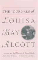 Denníky Louisy May Alcottovej - The Journals of Louisa May Alcott