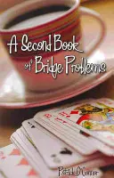 Druhá kniha problémov mostov - Second Book of Bridge Problems