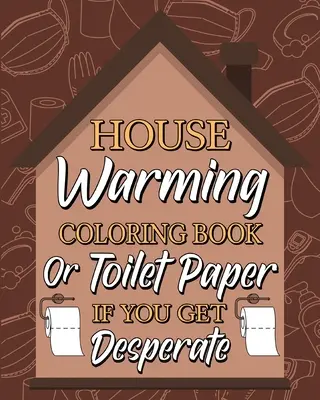 Omaľovánky na kolaudáciu - Housewarming Coloring Book