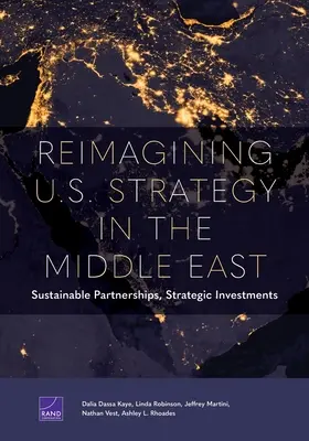 Prepracovanie stratégie USA na Blízkom východe: Udržateľné partnerstvá, strategické investície - Reimagining U.S. Strategy in the Middle East: Sustainable Partnerships, Strategic Investments