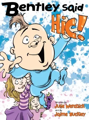 Bentley povedal Hic - Bentley said Hic