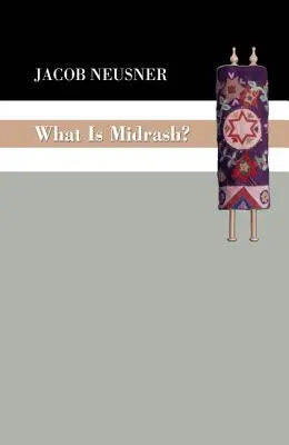 Čo je midraš? - What Is Midrash?