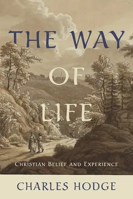 Cesta života: Kresťanská viera a skúsenosť - The Way of Life: Christian Belief and Experience