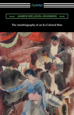Autobiografia bývalého farebného muža - The Autobiography of an Ex-Colored Man