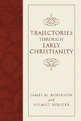 Trajektórie raného kresťanstva - Trajectories Through Early Christianity