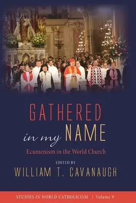 Zhromaždení v mojom mene - Gathered in my Name