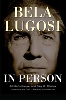Bela Lugosi osobne (tvrdá väzba) - Bela Lugosi in Person (hardback)