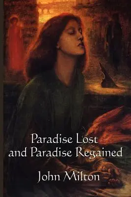 Stratený a znovunadobudnutý raj - Paradise Lost and Paradise Regained