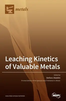 Kinetika vylúhovania cenných kovov - Leaching Kinetics of Valuable Metals