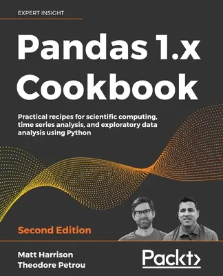 Pandas 1.x Cookbook - druhé vydanie - Pandas 1.x Cookbook - Second Edition