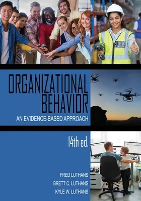 Organizačné správanie: An Evidence-Based Approach - Organizational Behavior: An Evidence-Based Approach
