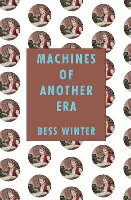 Stroje inej éry - Machines of Another Era