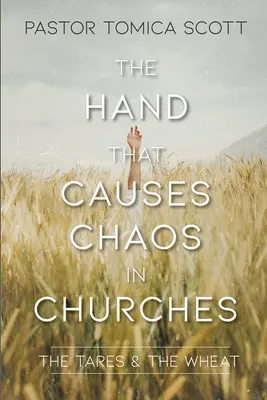 Ruka, ktorá spôsobuje chaos v kostoloch - The Hand That Causes Chaos in Churches