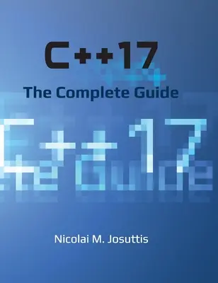 C++17 - Kompletný sprievodca - C++17 - The Complete Guide