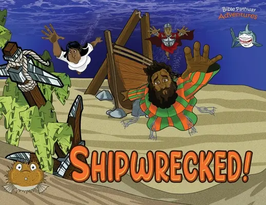 Shipwrecked!: Dobrodružstvá apoštola Pavla - Shipwrecked!: The adventures of Paul the Apostle