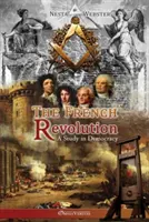 Francúzska revolúcia: Štúdia o demokracii - The French Revolution: A study in Democracy