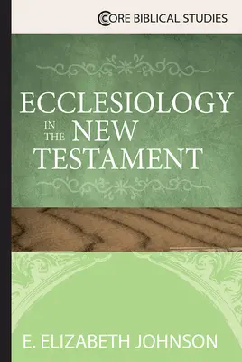 Ekleziológia v Novom zákone - Ecclesiology in the New Testament