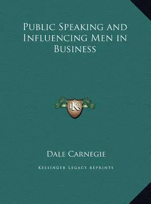 Verejný prejav a ovplyvňovanie ľudí v podnikaní - Public Speaking and Influencing Men in Business