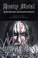 Ťažký kov: Kontroversie a kontrakultúra - Heavy Metal: Controversies and Counterculture