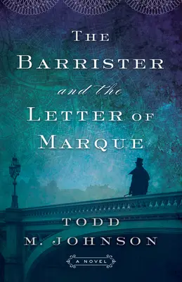 Barrister a markíza - Barrister and the Letter of Marque