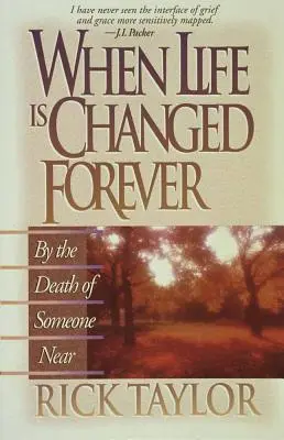 Keď sa život navždy zmení - When Life Is Changed Forever