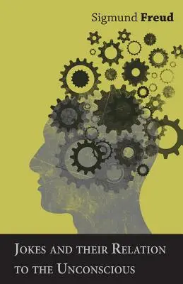 Vtipy a ich vzťah k nevedomiu - Jokes and their Relation to the Unconscious