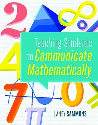 Učiť študentov komunikovať matematicky - Teaching Students to Communicate Mathematically