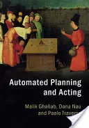 Automatizované plánovanie a konanie - Automated Planning and Acting