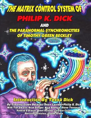 Riadiaci systém Matrix Philipa K. Dicka a paranormálne synchronicity o - The Matrix Control System of Philip K. Dick And The Paranormal Synchronicities o