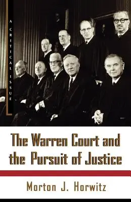 Warrenov súd a snaha o spravodlivosť - The Warren Court and the Pursuit of Justice